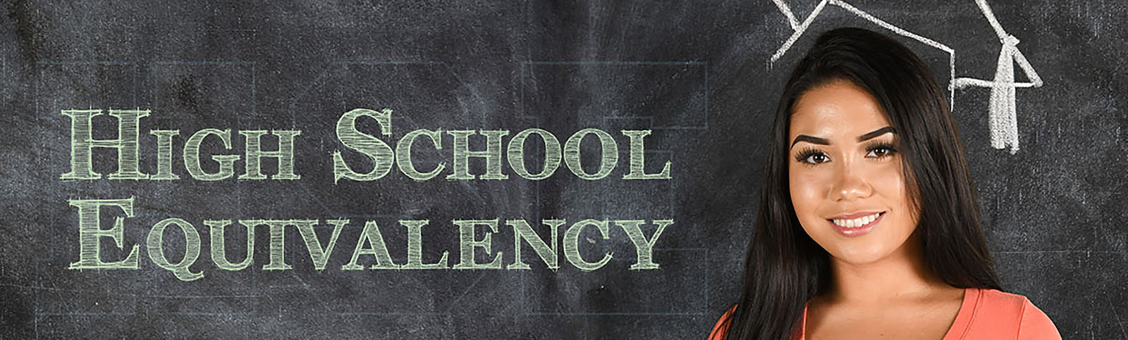  Clickable Image of student standing in front of Chalkboard with High School Equivalency written to the left