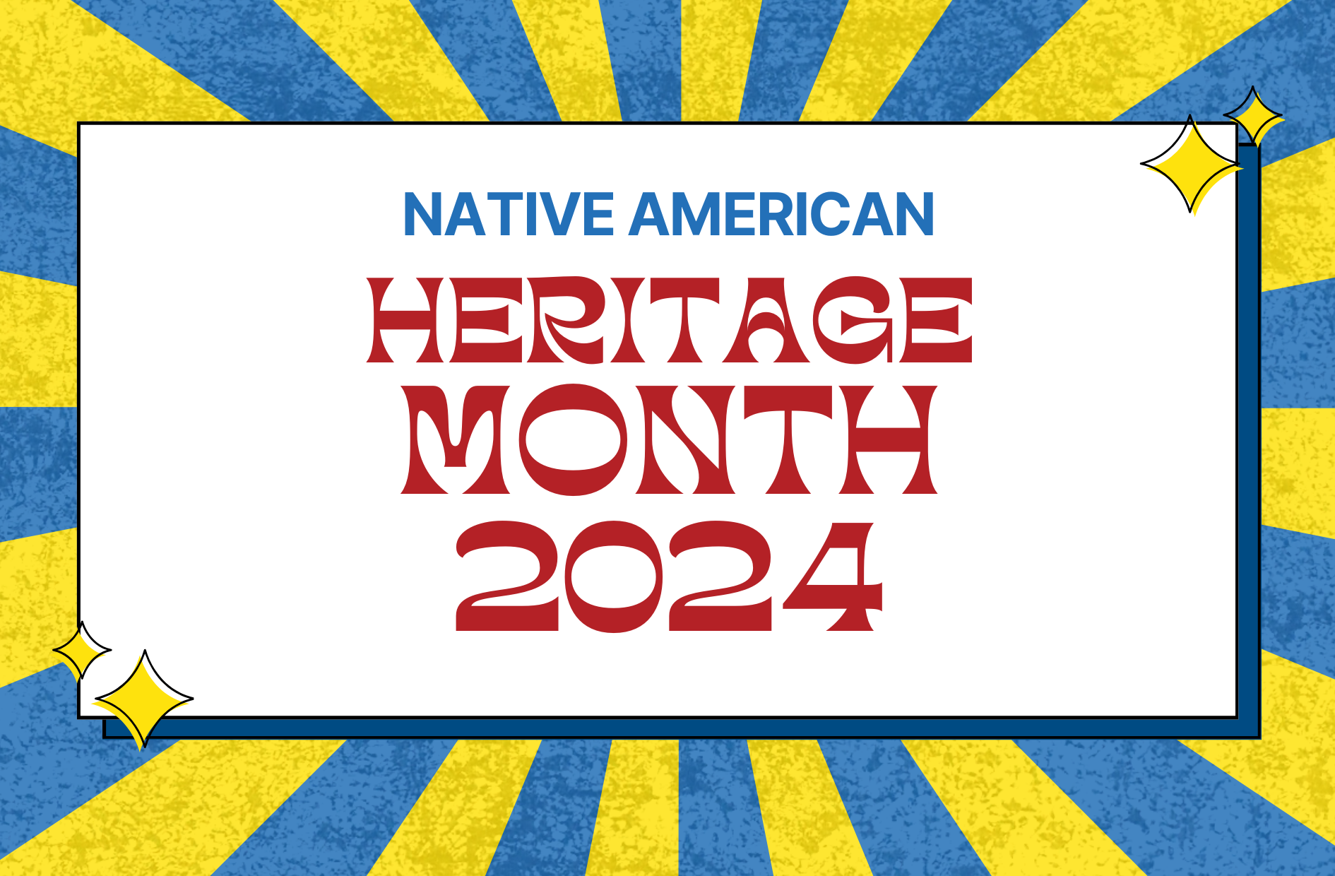 Native American Heritage Month 2024 Graphic, yellow and blue carnival theme