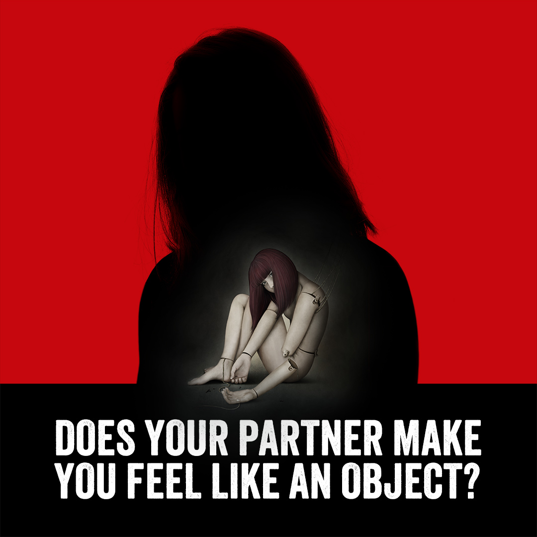 Does your partner make you feel like an object?