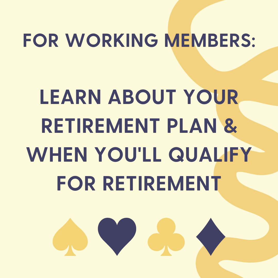 Learn about your retirement plan square image with yellow background reading learn about your retirement plan and when you'll qualify for retirement